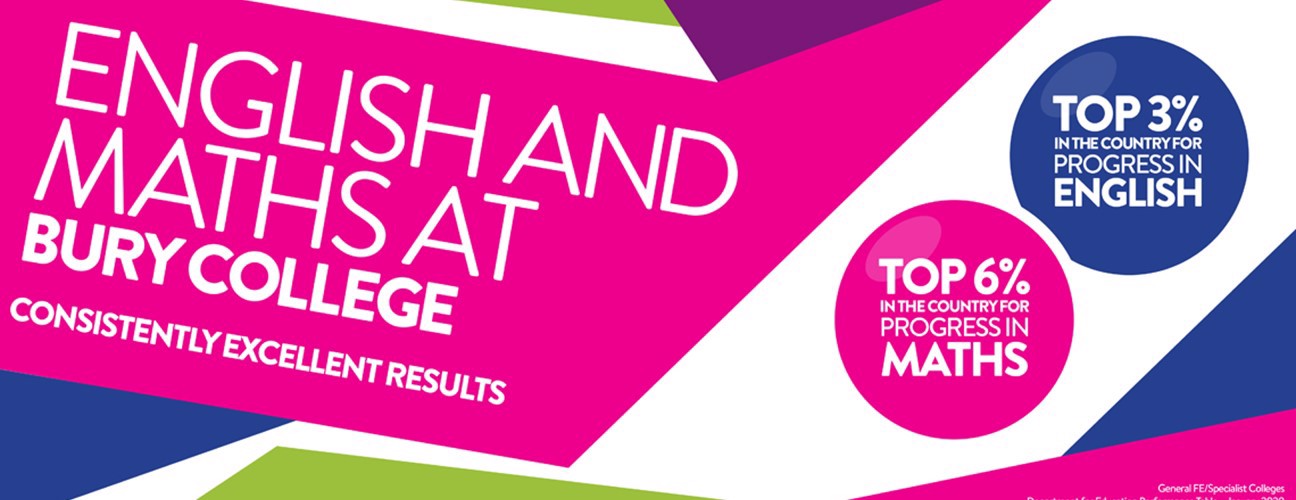 English and Maths At Bury College - Consistently Excellent Results