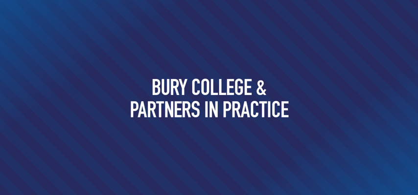 Bury College and Partners in Practice webinar header